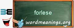 WordMeaning blackboard for forlese